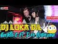 DJ LOKA DIL BASSKILLERRS GERTO C Ft Adhi Ondemix 2019
