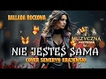 Lagu Nie jesteś sama - Wzruszająca Rockowa Wersja (Seweryn Krajewski)