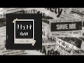 Download Lagu NVNA - Save Me (Official Lyric Video)