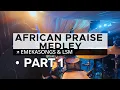 Lagu Afrikaanse lofzangmedley - Emekasongsz || LSM (Deel 1)