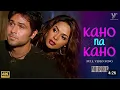 Lagu Kaho Na Kaho (Official Video) Murder | Emraan Hashmi | Mallika Sherawat