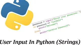 Python Tutorial User Input Strings Password Checker