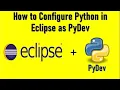 How to Configure Python in Eclipse as PyDev