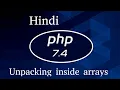 Php 7 4 Tutorial in Hindi Unpacking inside arrays