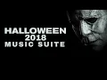Halloween 2018 Soundtrack Music Suite