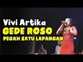 GEDE ROSO - VIVI ARTIKA - KEN AROCK LIVE DOROK PUNCU PARE