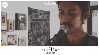 Download Sombanusa - Hansinah #StageSession #GlitchOnTheWall MP3