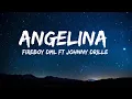 Fireboy DML-Angelina ft Johnny Drille(Lyrics)