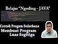 Java Membuat Program sederhana program segitiga dengan mudah