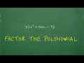 Let s Factor the Polynomial Step by Step