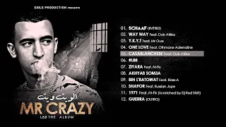 05 MR CRAZY CASABLANCHESE Feat Dub Afrika ALBUM L88 2015  05 MR CRAZY CASABLANCHESE Feat Dub Afrika ALBUM L88 2015