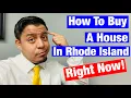 How to Buy a House in Rhode Island Right Now