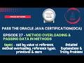 Java Certification-OCA Method Overloading Passing Data in Methods Concepts Questions