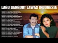 Download Lagu Seleksi Lagu Dangdut Lawas Indonesia Terpopuler 🎸 Legendaris Dangdut 🎣 Evie Tamala, Imam S Arifin