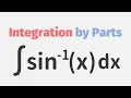 Integrating Inverse Trig Functions by Integration by Parts - arcsin x Calculus Glass of Numbers