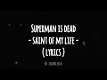 Download Lagu SID - Saint of my life ( lyrics )