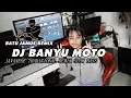 Lagu DJ BANYU MOTO - SLEMAN RECEH REMIX GEDRUK  SLOW BASS