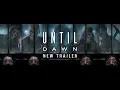 Download Lagu UNTIL DAWN – New Movie Trailer (HD)
