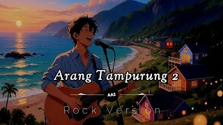 cover arang tampurung 2 rock version