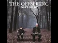 The Offspring - The Future Is Now [HQ]