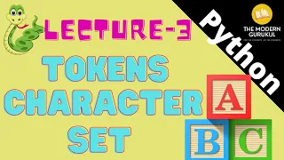 3 Tokens and Character Set in Python CBSE Class 11th