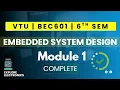 Embedded System Design Module 1 Complete VTU BEC601 Introduction to Embedded System