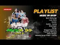 Download Lagu FULL ALBUM MUSIC 99 SKOP