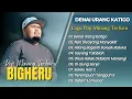Download Lagu Bigheru - DENAI URANG KATIGO - NAN DISAYANG MANYAKITI - HILANG BAGANTI | LAGU MINANG TERPOPULER 2025