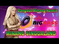 Download Lagu Minang Singgalang - Dangdut Minang  Remix  High Performance Full Bass | MP3