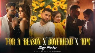 for a reason x boyfriend x him karan aujla mashup p pop culture latest punjabi songs 2026