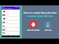 How to create Recyclerview in Android Studio With Java