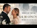 Serdar Ortaç - Kal Be Gönlüm (Official Music) 2026