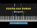 Kukira Kau Rumah (Amigdala) - Instrumen Not Piano Cover Karaoke