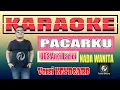 Download Lagu KARAOKE PACARKU Ub2 Nada Wanita | Versi Keyboard Fadlan Deluma by Anci Larici
