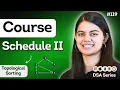 Course Schedule II Problem using Graph Topological Sort