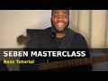 Seben Bass Masterclass Tutorial - Full Course