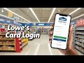 How to Login Lowe s Credit Card Account