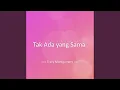 Download Lagu Tak Ada yang Sama