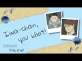 Iwa-chan, you idiot! (Silly fluff) // Iwaizumi and Oikawa // Iwaoi // Haikyuu Texts