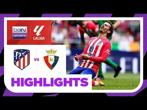Download MP3 Atletico Madrid 1-4 Osasuna | LaLiga 23/24 Match Highlights