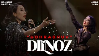 DILNOZ - "UCHRASHUV" KONSERT DASTURI
