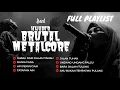 Lagu HIJABER BRUTAL METALCORE | Full Playlist Metalcore Indonesia Paling Keras \u0026 Gelap
