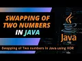 Swapping of Two Numbers in Java using XOR Swap two numbers without using third variable