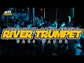 Download Lagu PARTY SENTAK🌴 RIVER TRUMPET (M4N PROJEK) BASS GACOR 2025