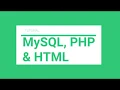 Introduction to MySQL PHP and HTML using XAMPP 2019