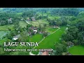 Download Lagu LAGU POP SUNDA PALING BANYAK DICARI, MENEMANI SA'AT SANTAI | Kumpulan lagu sunda - Hafizhan Vlog