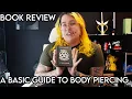 Book Review A Basic Guide to Body Piercing