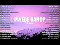 Download Lagu Pwede Bang - Hev Abi | Best OPM Trending Playlist 2025 | Tagalog Love Songs With Lyrics