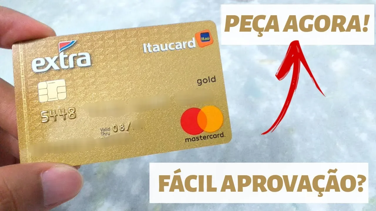 CARTÃO DE CRÉDITO EXTRA ITAUCARD GOLD APROVA FÁCIL?