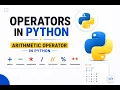 Python Operators Explained Operators in Python Arithmetic Operators in Python Python Tutorial